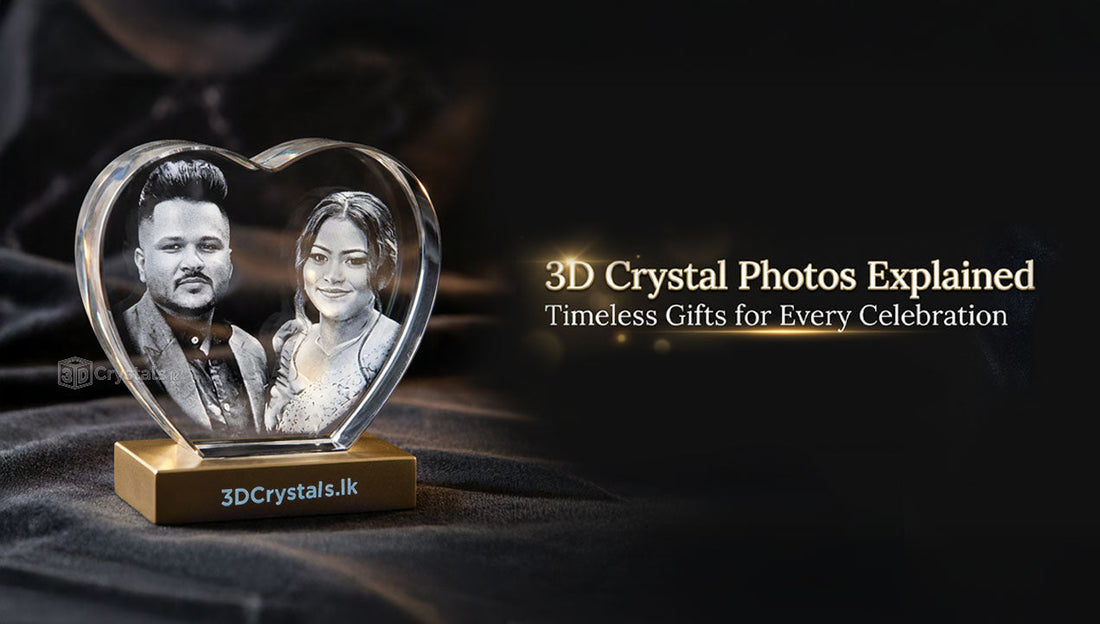 3D Crystal Photos Explained: Timeless Gifts for Every Celebration